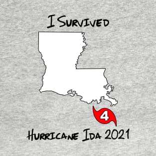 I Survived Hurricane Ida 2021 (Louisiana) T-Shirt